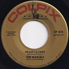 Load image into Gallery viewer, Marcels - Heartaches / My Love For You (7 inch Record / Used)
