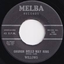 画像をギャラリービューアに読み込む, Willows - Church Bells May Ring / Baby Tell Me (7 inch Record / Used)
