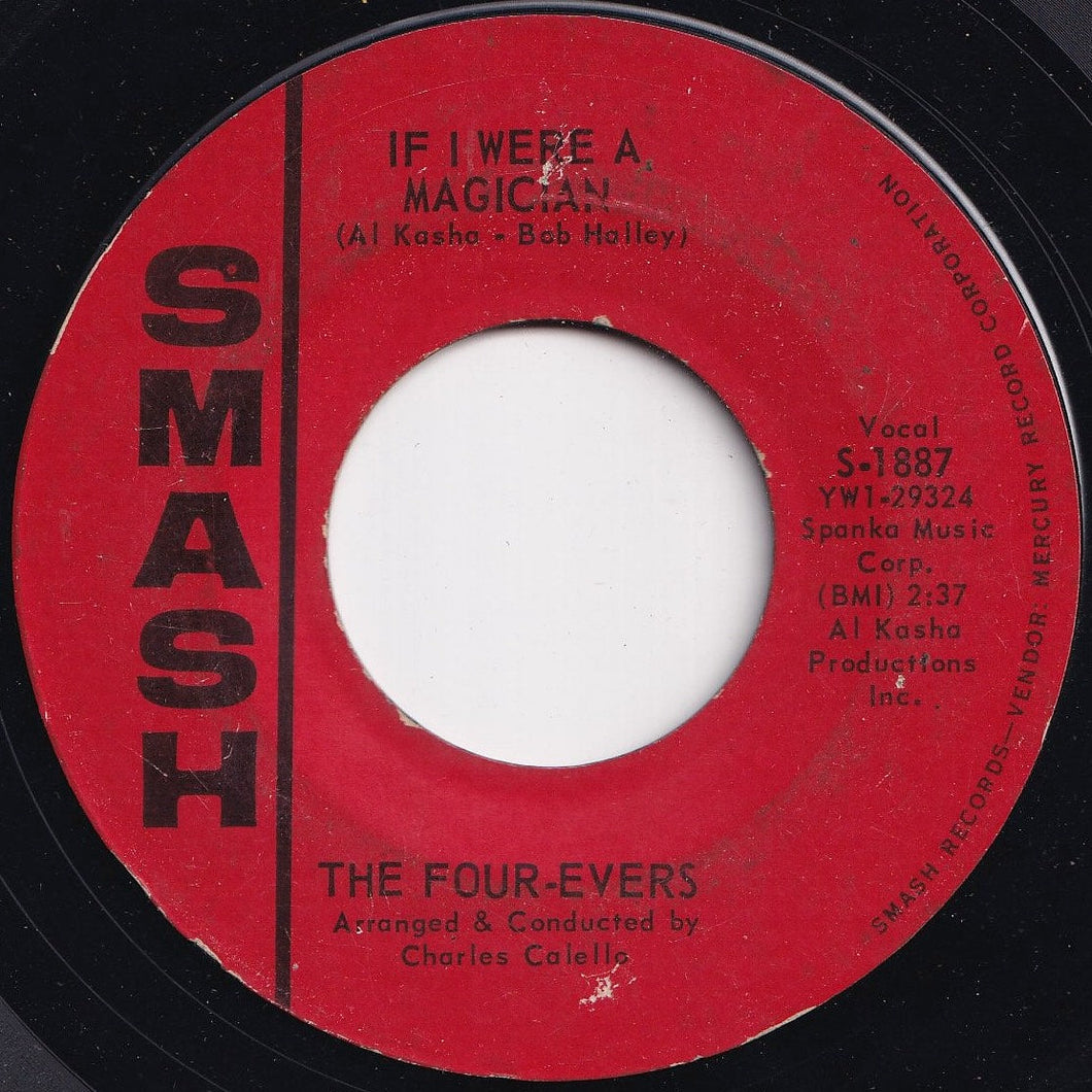 Four-Evers - If I Were A Magician / Be My Girl (7 inch Record / Used)