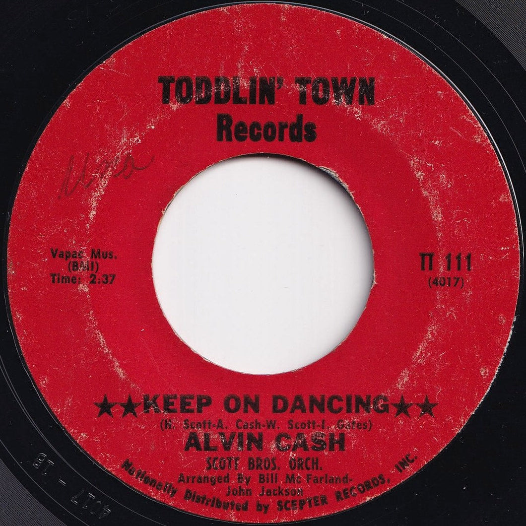 Alvin Cash - Keep On Dancing / (Instrumental) (7 inch Record / Used)