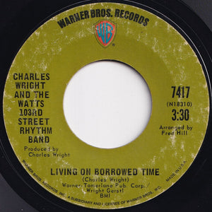 Charles Wright And The Watts 103rd Street Rhythm Band - Express Yourself / Living On Borrowed Time (7 inch Record / Used)