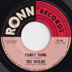 Ted Taylor - Something Strange Is Goin' On In My House / Funky Thing (7 inch Record / Used)