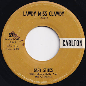 Gary Stites - Lawdy Miss Clawdy / Don't Wanna Say Goodbye (7 inch Record / Used)