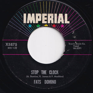 Fats Domino - Did You Ever See A Dream Walking / Stop The Clock (7 inch Record / Used)