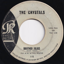 Load image into Gallery viewer, Crystals - Then He Kissed Me / Brother Julius (7 inch Record / Used)
