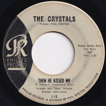 Load image into Gallery viewer, Crystals - Then He Kissed Me / Brother Julius (7 inch Record / Used)
