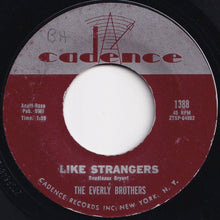 Load image into Gallery viewer, Everly Brothers - Like Strangers / Brand New Heartache (7 inch Record / Used)
