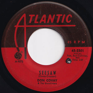 Don Covay & The Goodtimers - Seesaw / I Never Get Enough Of Your Love (7 inch Record / Used)