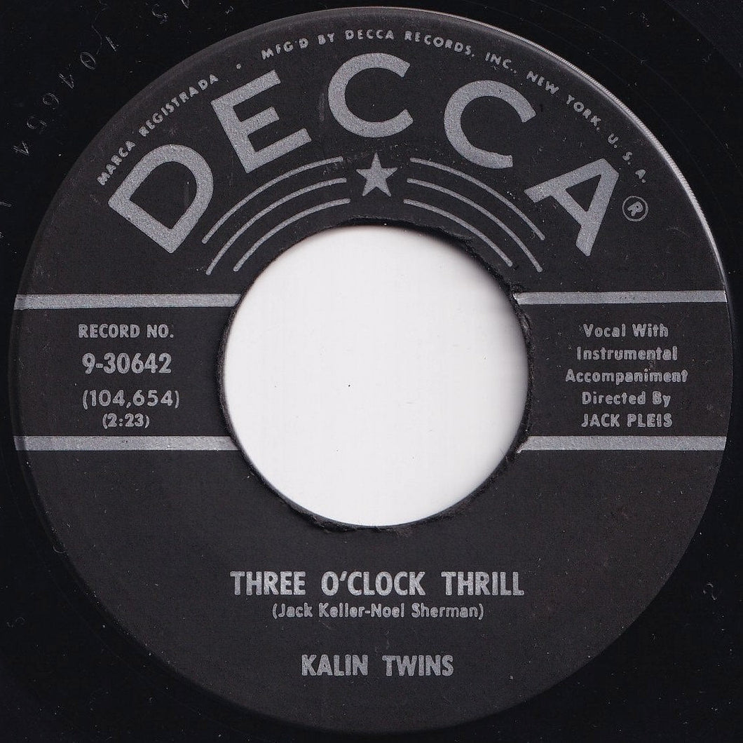 Kalin Twins - Three O'Clock Thrill / When (7 inch Record / Used)