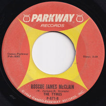 Load image into Gallery viewer, Tymes - So Much In Love / Roscoe James McClain (7 inch Record / Used)
