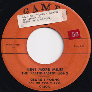 Georgie Young And The Rockin' Bocs - Nine More Miles (The "Faster-Faster" Song) / The Sneak (7 inch Record / Used)