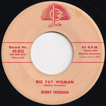 Load image into Gallery viewer, Bobby Freeman - Do You Want To Dance / Big Fat Woman (7 inch Record / Used)
