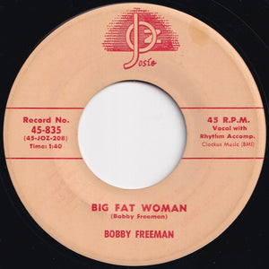 Bobby Freeman - Do You Want To Dance / Big Fat Woman (7 inch Record / Used)