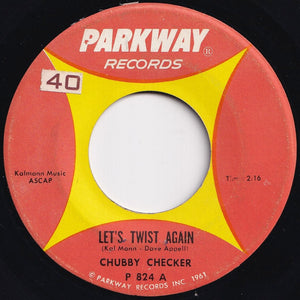 Chubby Checker - Let's Twist Again / Everything's Gonna' Be All Right (7 inch Record / Used)