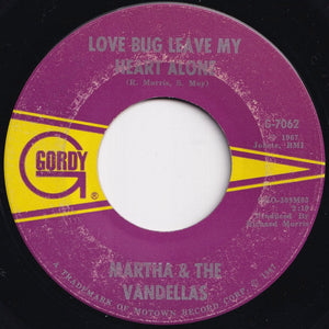 Martha & The Vandellas - Love Bug Leave My Heart Alone / One Way Out (7 inch Record / Used)