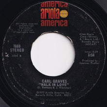 Load image into Gallery viewer, Carl Graves - Sad Girl / Walk In Love (7 inch Record / Used)
