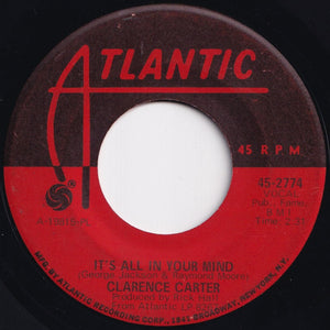 Clarence Carter - It's All In Your Mind / Till I Can't Take It Anymore (7 inch Record / Used)