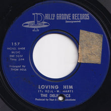 Load image into Gallery viewer, Delfonics  - You Got Yours And I&#39;ll Get Mine / Loving Him (7 inch Record / Used)
