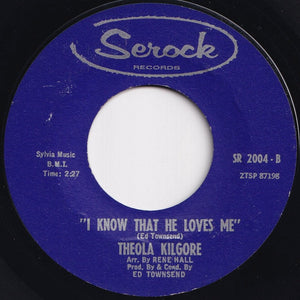 Theola Kilgore - The Love Of My Man / I Know That He Loves Me (7 inch Record / Used)