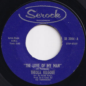 Theola Kilgore - The Love Of My Man / I Know That He Loves Me (7 inch Record / Used)