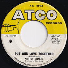 Load image into Gallery viewer, Arthur Conley - Funky Street / Put Our Love Together (7 inch Record / Used)
