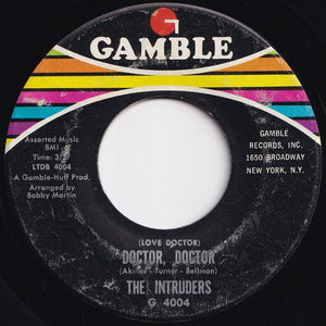 Intruders - When We Get Married / (Love Doctor) Doctor, Doctor (7 inch Record / Used)