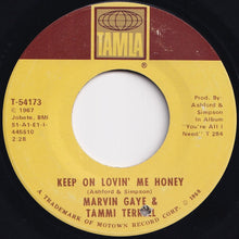 Load image into Gallery viewer, Marvin Gaye, Tammi Terrell - Keep On Lovin&#39; Me Honey / You Ain&#39;t Livin&#39; Till You&#39;re Lovin&#39; (7 inch Record / Used)
