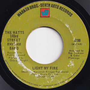 Watts 103rd Street Rhythm Band - Till You Get Enough / Light My Fire (7 inch Record / Used)