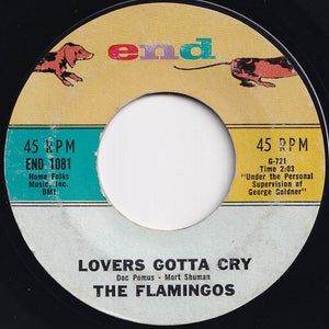 Flamingos - Your Other Love / Lovers Gotta Cry (7 inch Record / Used)