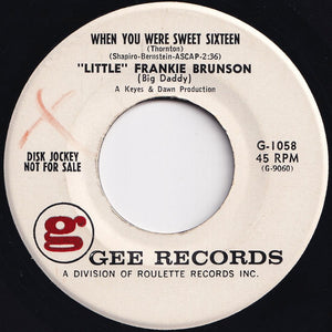 Frank Brunson - You'll Never Get Away / When You Were Sweet Sixteen (7 inch Record / Used)