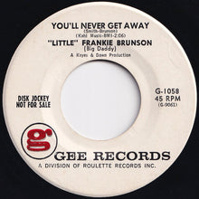 画像をギャラリービューアに読み込む, Frank Brunson - You&#39;ll Never Get Away / When You Were Sweet Sixteen (7 inch Record / Used)
