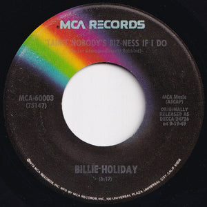 Billie Holiday - Taint Nobody's Biz-Ness If I Do / God Bless The Child (7 inch Record / Used)