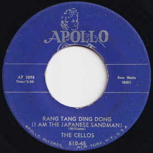 Cellos - Rang Tang Ding Dong (I Am The Japanese Sandman) / You Took My Love (7 inch Record / Used)