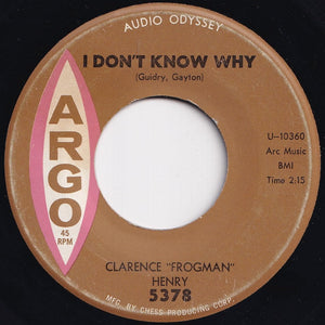 Clarence Frogman Henry - I Don't Know Why / Just My Baby And Me (7 inch Record / Used)