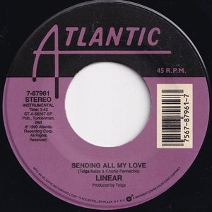 Linear - Sending All My Love (Radio Mix) / (Instrumental) (7 inch Record / Used)