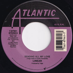 Linear - Sending All My Love (Radio Mix) / (Instrumental) (7 inch Record / Used)