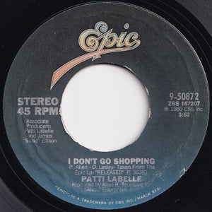 Patti LaBelle - I Don't Go Shopping / Come And Dance With Me (7 inch Record / Used)