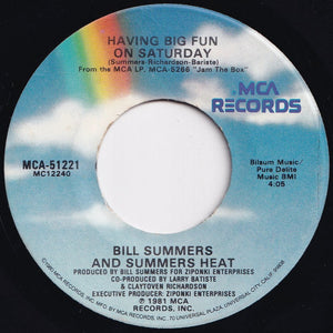 Bill Summers & Summers Heat - Jam The Box / Having Big Fun On Saturday (7 inch Record / Used)