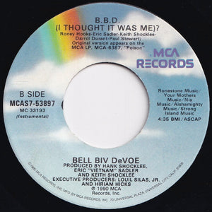 Bell Biv Devoe - B.B.D. (I Thought It Was Me)? / (Instrumental) (7 inch Record / Used)