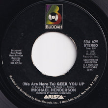 Load image into Gallery viewer, Michael Henderson - (We Are Here To) Geek You Up / Come To Me (7 inch Record / Used)
