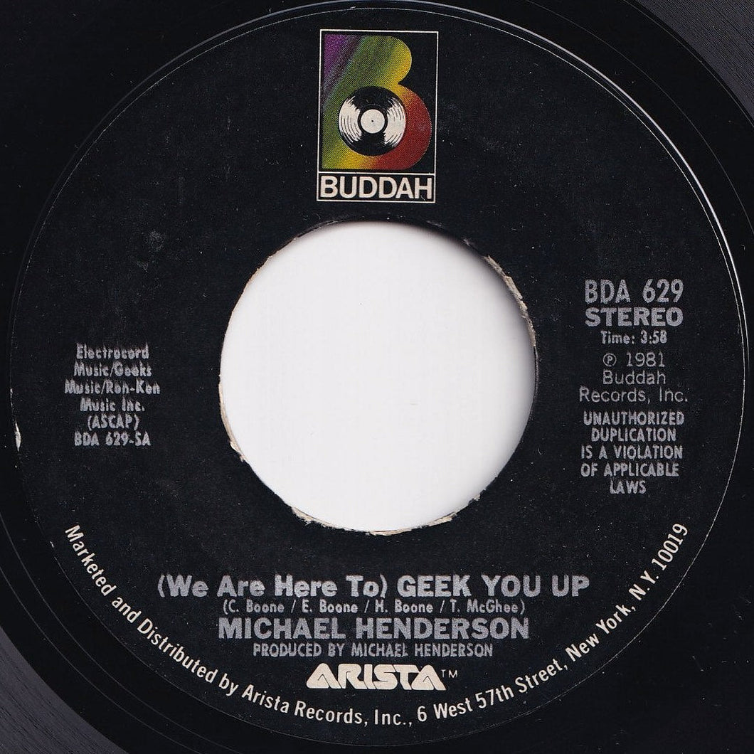 Michael Henderson - (We Are Here To) Geek You Up / Come To Me (7 inch Record / Used)