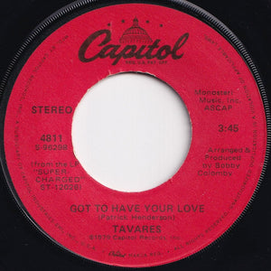 Tavares - Bad Times / Got To Have Your Love (7 inch Record / Used)