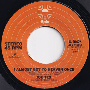 Joe Tex - Hungry For Your Love / I Almost Got To Heaven Once (7 inch Record / Used)