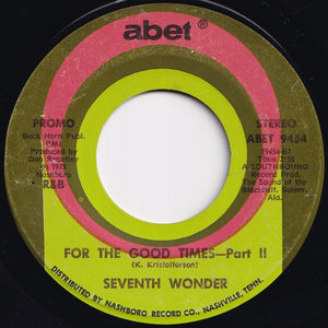 Seventh Wonder - For The Good Times (Part 1) / (Part 2) (7 inch Record / Used)