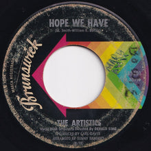 Load image into Gallery viewer, Artistics - I&#39;m Gonna Miss You / Hope We Have (7 inch Record / Used)
