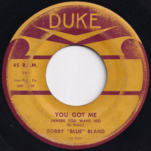 Bobby Blue Bland - You Got Me (Where You Want Me) / Loan A Helping Hand (7 inch Record / Used)