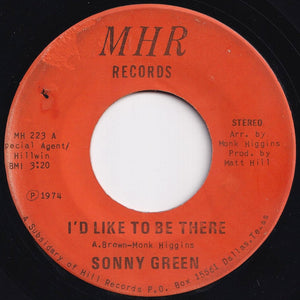 Sonny Green - I'd Like To Be There / I'm Just Your Man (7 inch Record / Used)