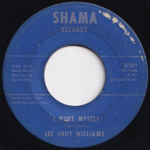 Lee Shot Williams - I Like Your Style / I Hurt Myself (7 inch Record / Used)