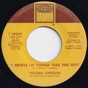 Valerie Simpson - Silly Wasn't I / I Believe I'm Gonna Take This Ride (7 inch Record / Used)