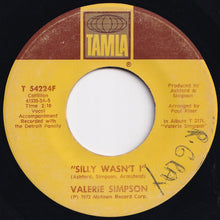 画像をギャラリービューアに読み込む, Valerie Simpson - Silly Wasn&#39;t I / I Believe I&#39;m Gonna Take This Ride (7 inch Record / Used)
